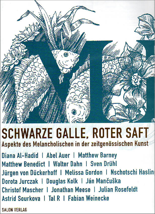 Oliver Zybok (Hg.): Schwarze Galle - roter Saft. Aspekte des Melancholischen in der zeitgenössischen Kunst. Salon Verlag, Köln 2008, Paperback, 80 S. (deutsch/englisch) 